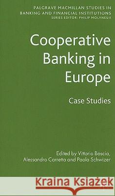 Cooperative Banking in Europe: Case Studies Boscia, V. 9780230576773 Palgrave MacMillan - książka