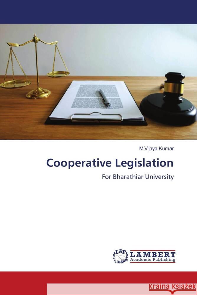 Cooperative Legislation Kumar, M.Vijaya 9786204716312 LAP Lambert Academic Publishing - książka