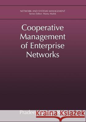 Cooperative Management of Enterprise Networks Pradeep Kumar Ray 9781475786651 Springer - książka