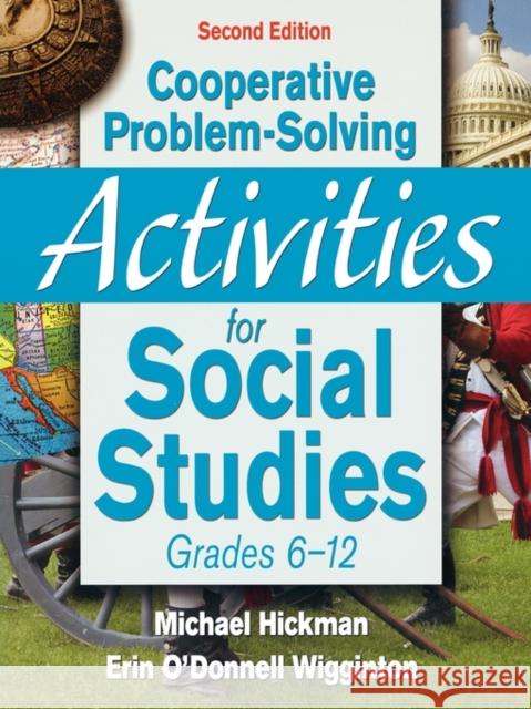 Cooperative Problem-Solving Activities for Social Studies: Grades 6-12 Hickman, Michael 9781412965798  - książka