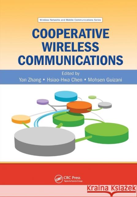 Cooperative Wireless Communications Yan Zhang Hsiao-Hwa Chen Mohsen Guizani 9780367385903 Auerbach Publications - książka