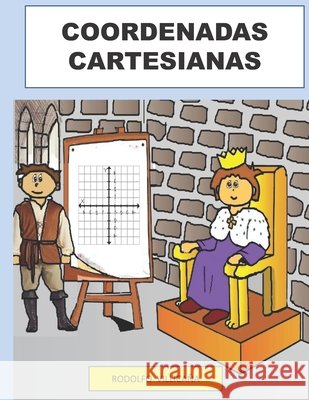 Coordenadas Cartesianas Rodolfo Villicana 9798772067048 Independently Published - książka