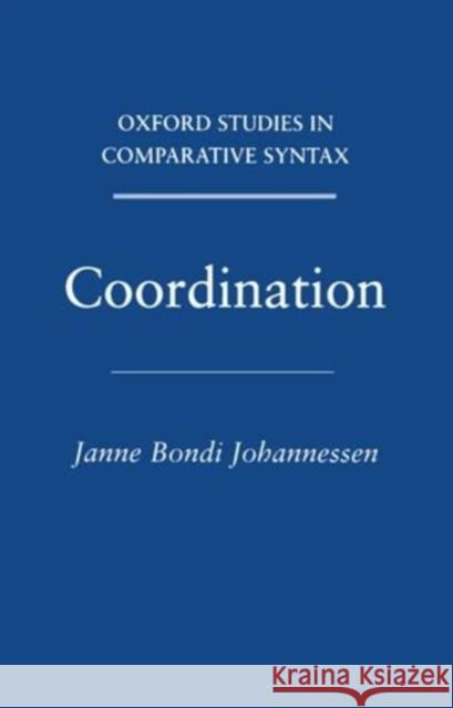 Coordination Janne Bondi Johannessen 9780198237723 Oxford University Press - książka