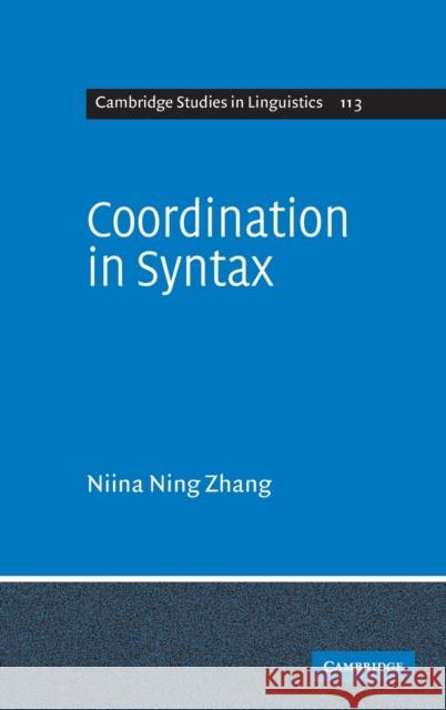 Coordination in Syntax Niina Ning Zhang 9780521767552  - książka