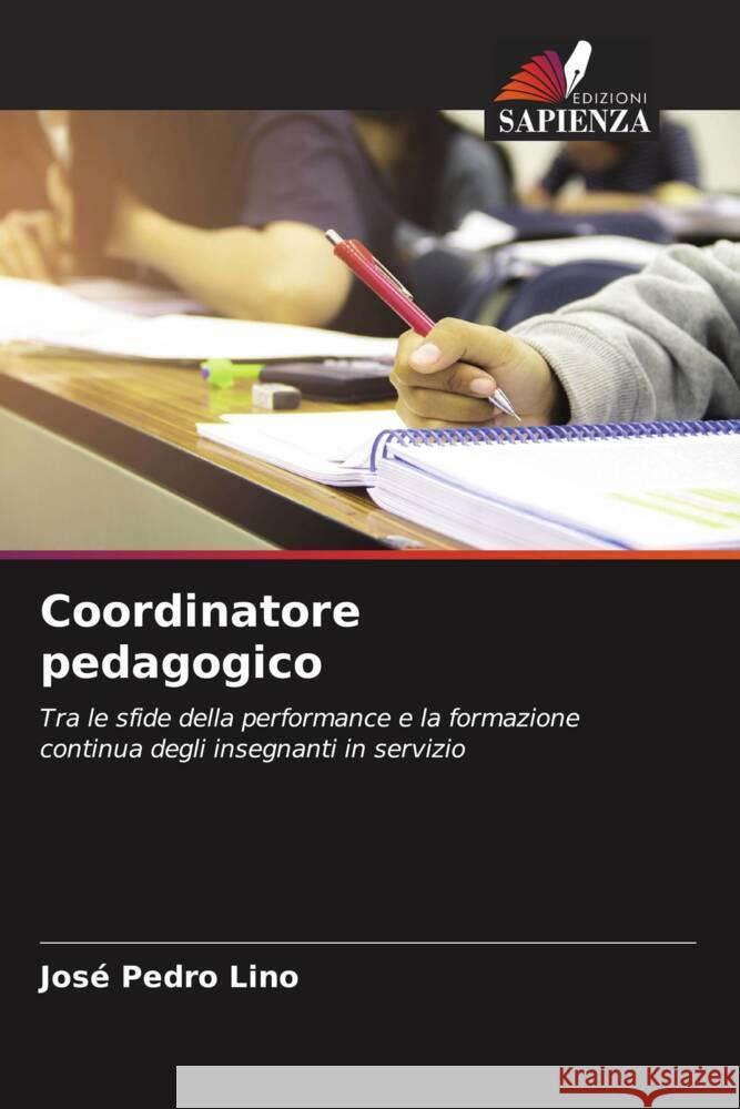 Coordinatore pedagogico Pedro Lino, José 9786204468228 Edizioni Sapienza - książka