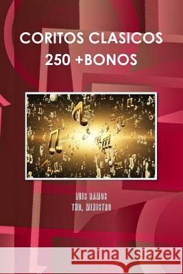 Cooritos Clasicos 250 + Luis Ramos 9781365578731 Lulu.com - książka