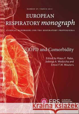 COPD and Comorbidity Klaus F. Rabe, Jadwiga A. Wedzicah, E. F. M. Wouters 9781849840323 European Respiratory Society - książka