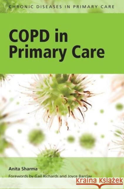 Copd in Primary Care Sharma, Anita 9781846193163  - książka