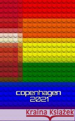 Copenhagen denmark pride 2021 $ir Michael creative blank journal: Copenhagen denmark pride 2021 $ir Michael creative blank journal Huhn, Michael 9781714749294 Blurb - książka