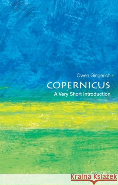 Copernicus: A Very Short Introduction Gingerich, Owen 9780199330966 Oxford University Press Inc - książka