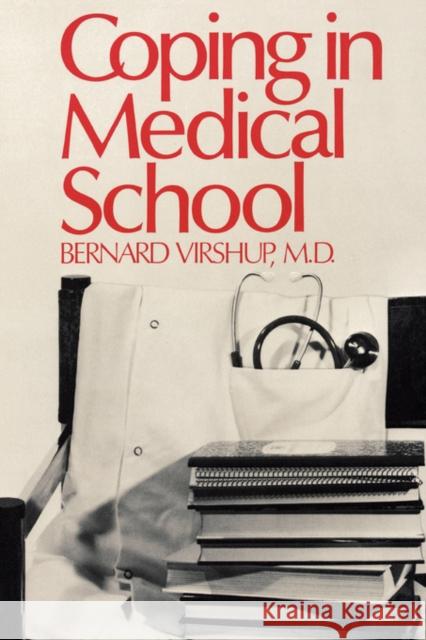 Coping in Medical School Bernard Virshup 9780393302530 W. W. Norton & Company - książka