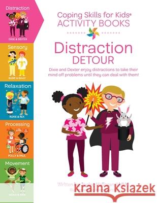 Coping Skills for Kids Activity Books: Distraction Detour Meg Garcia Janine Halloran 9781733387194 Encourage Play, LLC - książka