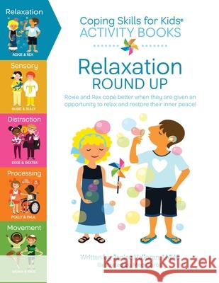 Coping Skills for Kids Activity Books: Relaxation Round Up Meg Garcia Janine Halloran 9781733387156 Encourage Play, LLC - książka