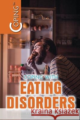 Coping with Eating Disorders Carmen Cusido 9781508183174 Rosen Young Adult - książka