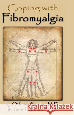 Coping with Fibromyalgia Jane L. Bilet Othniel J. Seide 9781519438317 Createspace Independent Publishing Platform - książka