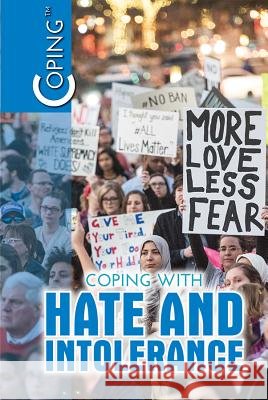 Coping with Hate and Intolerance Avery Elizabeth Hurt 9781508178507 Rosen Publishing Group - książka