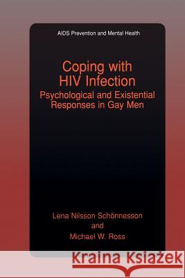 Coping with HIV Infection: Psychological and Existential Responses in Gay Men Schönnesson, Lena Nilsson 9781461371199 Springer - książka