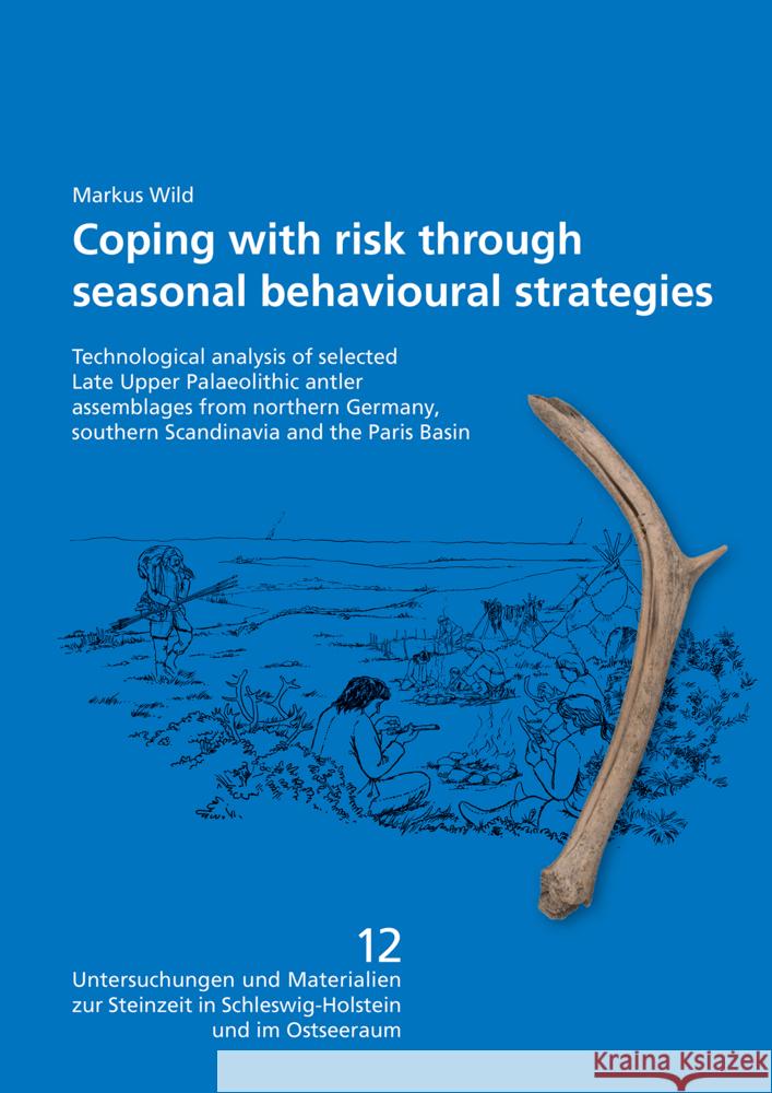 Coping with risk through seasonal behavioral strategies Wild, Markus 9783529018633 Wachholtz - książka