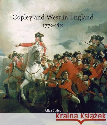 Copley and West in England 1775-1815 Allen Staley 9781916237803 Burlington Press - książka
