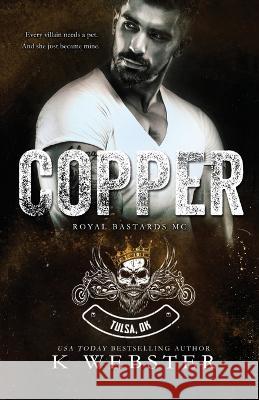 Copper K Webster   9781088223376 IngramSpark - książka