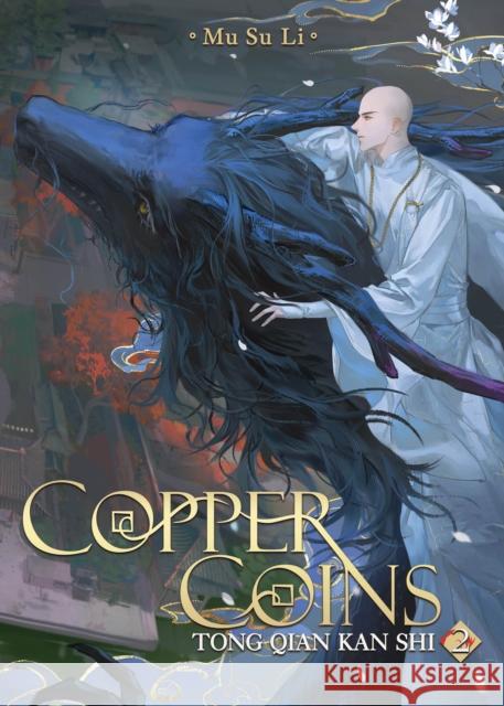 Copper Coins: Tong Qian Kan Shi (Novel) Vol. 2 Mu Su Li 9798895610848 Seven Seas - książka