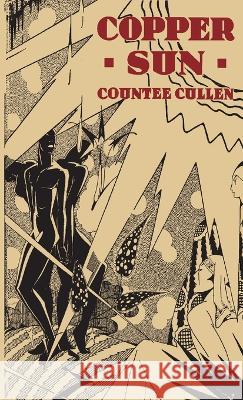 Copper Sun Countee Cullen Charles Cullen 9781609622749 University of Nebraska-Lincoln Libraries - książka