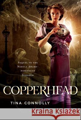 Copperhead Tina Connolly 9780765330628 St Martin's Press - książka