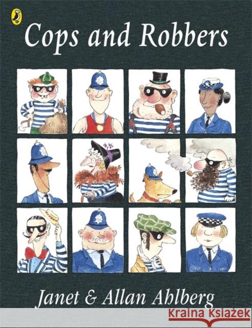 Cops and Robbers Allan Ahlberg 9780140565843 Penguin Random House Children's UK - książka