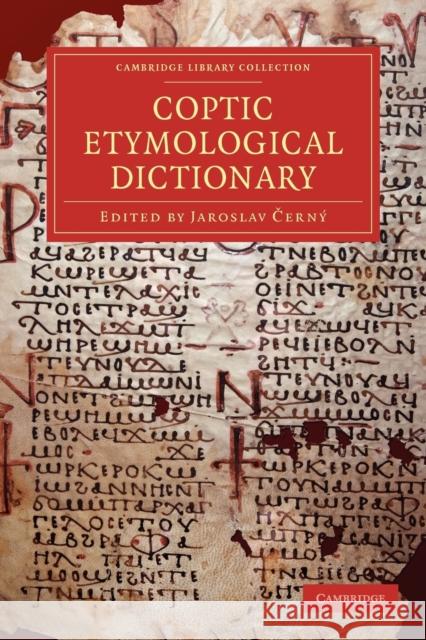 Coptic Etymological Dictionary Jaroslav Cerny 9781108013994  - książka
