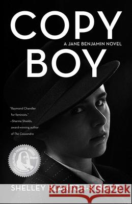 Copy Boy: A Jane Benjamin Novel Blanton-Stroud, Shelley 9781631526978 She Writes Press - książka
