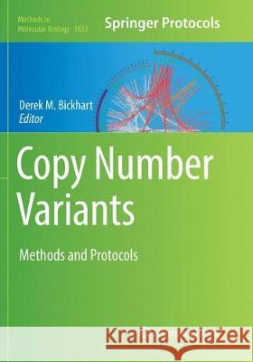 Copy Number Variants: Methods and Protocols Bickhart, Derek M. 9781493993598 Humana - książka