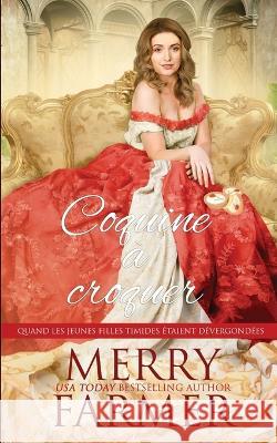 Coquine a croquer Catherine St Just Merry Farmer  9798388958198 Independently Published - książka