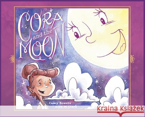 Cora and the Moon Casey Bowers Alex Clark 9781952919619 Genz Publishing - książka