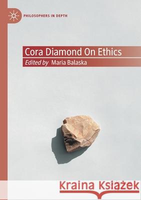 Cora Diamond on Ethics Maria Balaska 9783030592219 Palgrave MacMillan - książka