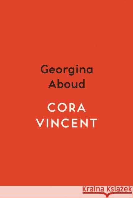 Cora Vincent Georgina Aboud 9781912408443 Myriad Editions - książka