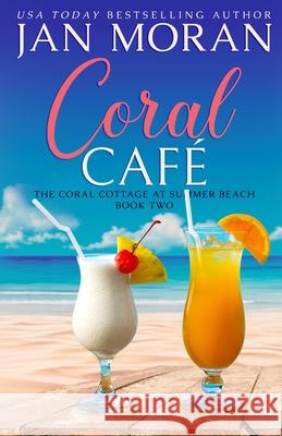 Coral Cafe Moran Jan Moran 9781647780050 Sunny Palms Press - książka