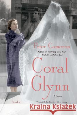 Coral Glynn Peter Cameron 9781250024138 Picador USA - książka