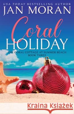 Coral Holiday Jan Moran 9781647780418 Sunny Palms Press - książka