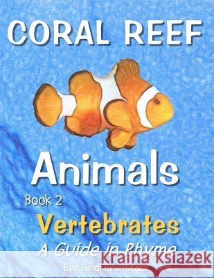 Coral Reef Animals Book 2: Vertebrates Eve Heidi Bine-Stock 9781090146397 Independently Published - książka
