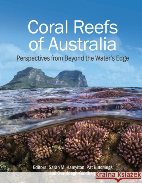 Coral Reefs of Australia: Perspectives from Beyond the Water's Edge Hamylton, Sarah M. 9781486315482 CSIRO Publishing - książka