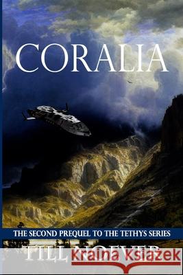 Coralia Till Noever 9781981568437 Createspace Independent Publishing Platform - książka