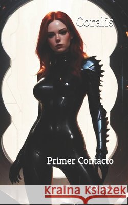 Coralis: Primer Contacto G K Lero   9798356375712 Independently Published - książka