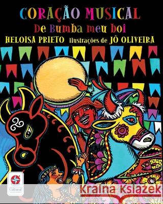 Coração musical de bumba meu boi Prieto, Heloisa 9788545559009 Buobooks - książka