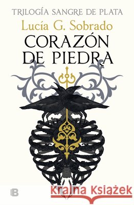 Coraz?n de Piedra / Heart of Stone Luc?a G. Sobrado 9788466679251 Ediciones B - książka