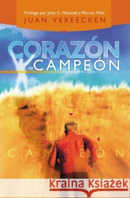 Corazón de Campeón Vereecken, Juan 9780881130263 Grupo Nelson - książka