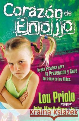 Corazón de Enojo Priolo, Lou 9780881139334 Caribe/Betania Editores - książka