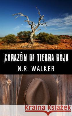 Corazon De Tierra Roja N R Walker Francisco David  9781925886856 Blueheart Press - książka