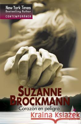 Corazón En Peligro Brockmann, Suzanne 9788467174519 HarperCollins - książka