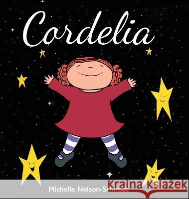 Cordelia Michelle Nelson-Schmidt 9781952013690 Mns Creative LLC - książka