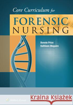 Core Curriculum for Forensic Nursing Lww 9781451193237 Lippincott Williams and Wilkins - książka